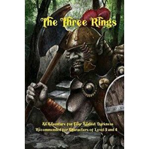 The Three Rings: An Adventure for Four Against Darkness for Characters of Level 3 and 4, Paperback - Andrea Sfiligoi imagine
