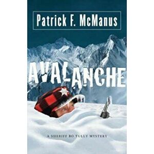 Avalanche, Paperback - Patrick F. McManus imagine