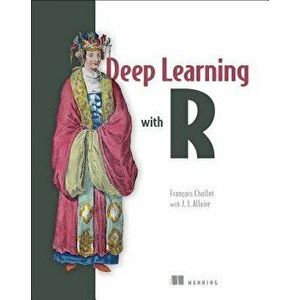 Deep Learning with R, Paperback - Francois Chollet imagine