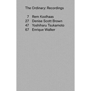 The Ordinary: Recordings, Paperback - Rem Koolhaas imagine