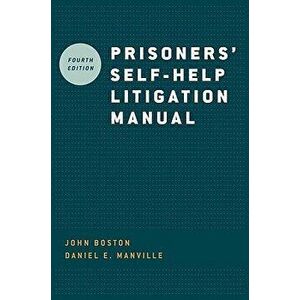 Prisoners' Self-Help Litigation Manual, Paperback (4th Ed.) - John Boston imagine