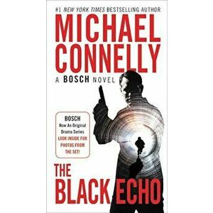 The Black Echo, Paperback - Michael Connelly imagine