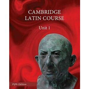 North American Cambridge Latin Course Unit 1 Student's Book, Paperback (5th Ed.) - Cambridge School Classics Project imagine