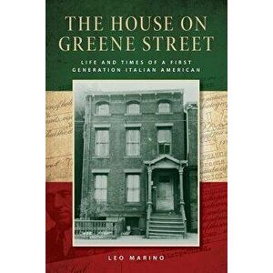 The House on Greene Street, Paperback - Leo Marino imagine