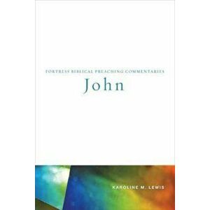 John, Paperback - Karoline M. Lewis imagine