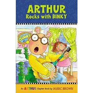 Arthur Rocks with BINKY, Paperback - Marc Brown imagine