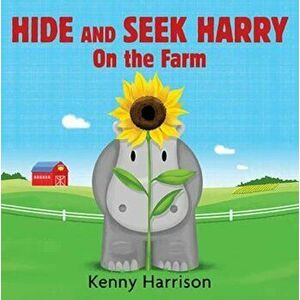Hide and Seek Harry on the Farm - Kenny Harrison imagine
