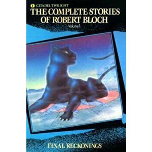 Final Reckonings, Paperback - Robert Bloch imagine