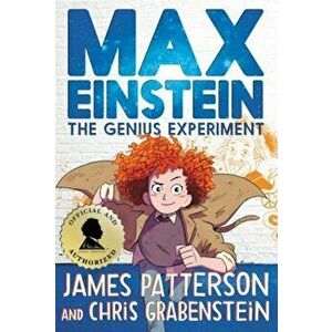 Max Einstein: The Genius Experiment, Hardcover - James Patterson imagine