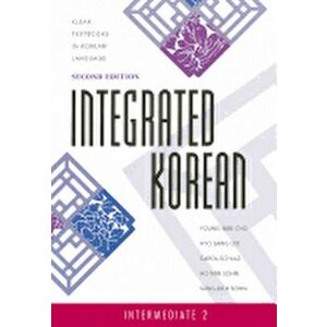 Integrated Korean: Intermediate 2, Second Edition, Paperback (2nd Ed.) - Young-Mee Yu Cho imagine