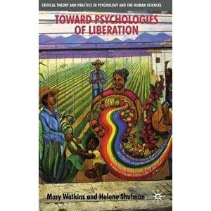 Toward Psychologies of Liberation, Paperback - M. Watkins imagine