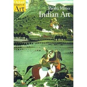 Indian Art, Paperback - Partha Mitter imagine