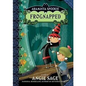 Araminta Spookie 3: Frognapped - Angie Sage imagine