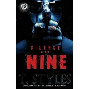 Silence of the Nine (the Cartel Publications Presents), Paperback - T. Styles imagine