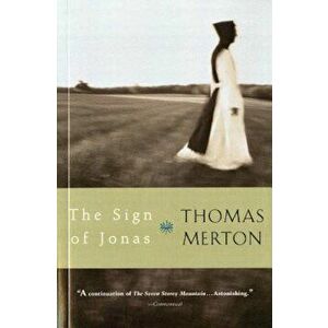 The Sign of Jonas, Paperback - Thomas Merton imagine