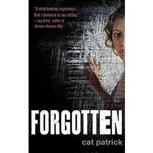 Forgotten, Paperback - Cat Patrick imagine