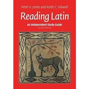 An Independent Study Guide to Reading Latin, Paperback (2nd Ed.) - Peter V. Jones imagine