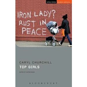 Top Girls, Paperback (2nd Ed.) - Caryl Churchill imagine