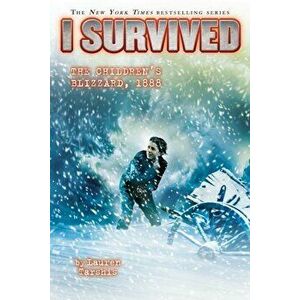I Survived the Children's Blizzard, 1888 - Lauren Tarshis imagine