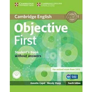 Objective First Student's Book Without Answers 'With CDROM', Paperback (4th Ed.) - Annette Capel imagine