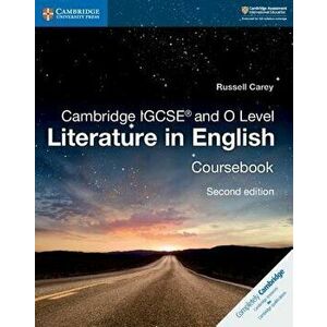 Cambridge IGCSE and O Level Literature in English Coursebook, Paperback (2nd Ed.) - Russell Carey imagine