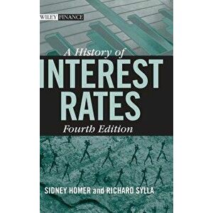 A History of Interest Rates, Hardcover (4th Ed.) - Sidney Homer imagine