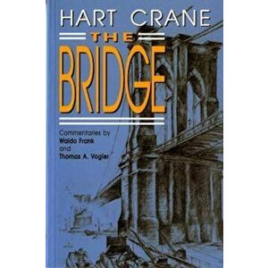 Bridge: A Poem (Revised), Paperback - Hart Crane imagine