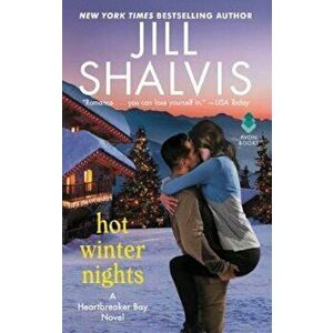 Hot Winter Nights: A Heartbreaker Bay Novel - Jill Shalvis imagine