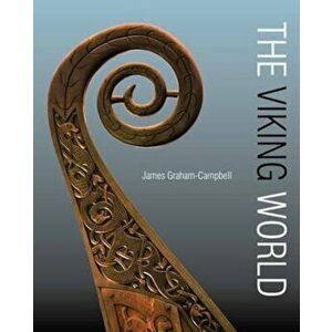 The Viking World, Paperback - James Graham-Campbell imagine