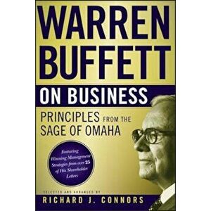 Warren Buffett on Business: Principles from the Sage of Omaha, Paperback - Warren Buffett imagine