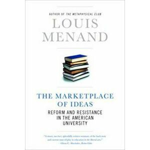 The Marketplace of Ideas, Paperback - Louis Menand imagine