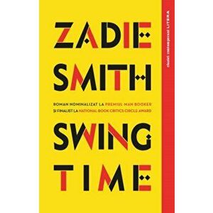 Swing Time - Zadie Smith imagine