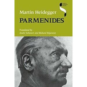 Parmenides, Paperback - Martin Heidegger imagine