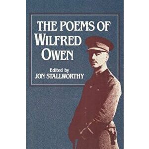 The Poems of Wilfred Owen the Poems of Wilfred Owen, Paperback - Wilfred Owen imagine