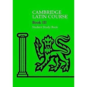Cambridge Latin Course 3, Paperback - Cambridge School Classics Project imagine
