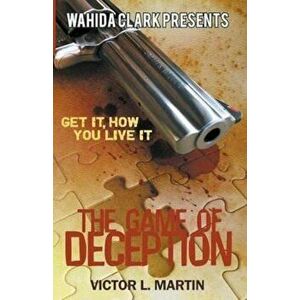 The Game of Deception, Paperback - Victor L. Martin imagine