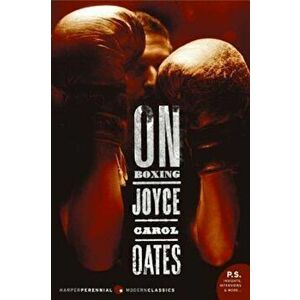 On Boxing, Paperback - Joyce Carol Oates imagine