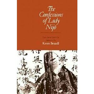 The Confessions of Lady Nijo, Paperback - *** imagine