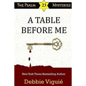 A Table Before Me, Paperback - Debbie Viguie imagine