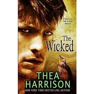 The Wicked, Paperback - Thea Harrison imagine