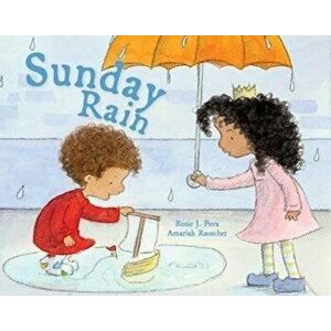 Sunday Rain, Paperback - Rosie J. Pova imagine