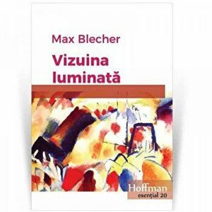 Vizuina luminata - Max Blecher imagine