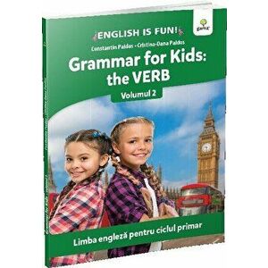 Grammar for kids: the verb. Volumul 2 - *** imagine