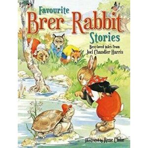My Favourite Brer Rabbit Stories - Chandler Joel Harris imagine