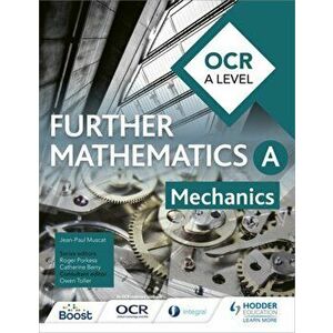 OCR A Level Further Mathematics Mechanics, Paperback - Jean-Paul Muscat imagine