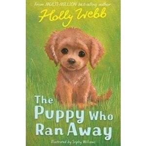 Puppy Who Ran Away, Paperback - Holly Webb imagine