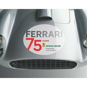 Ferrari. 75 Years, Hardback - Dennis Adler imagine