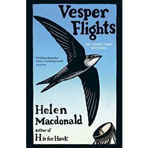 Vesper Flights - Helen Macdonald imagine