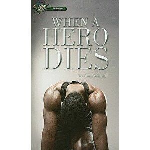 When a Hero Dies, Paperback - Anne Schraff imagine