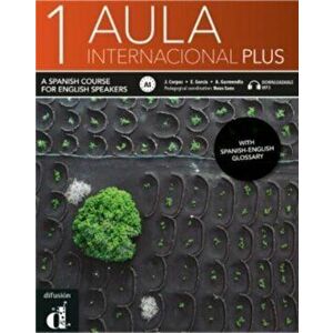 Aula Internacional Plus. Student's book + Exercise book + Mp3 audio download 1 (, Paperback - Eva Garcia imagine